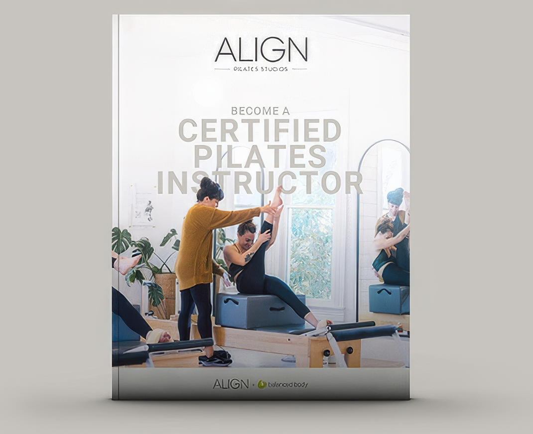 How To Become A Certified Pilates Instructor Guide - ALIGN Pilates Studios - Brooke Bowersock